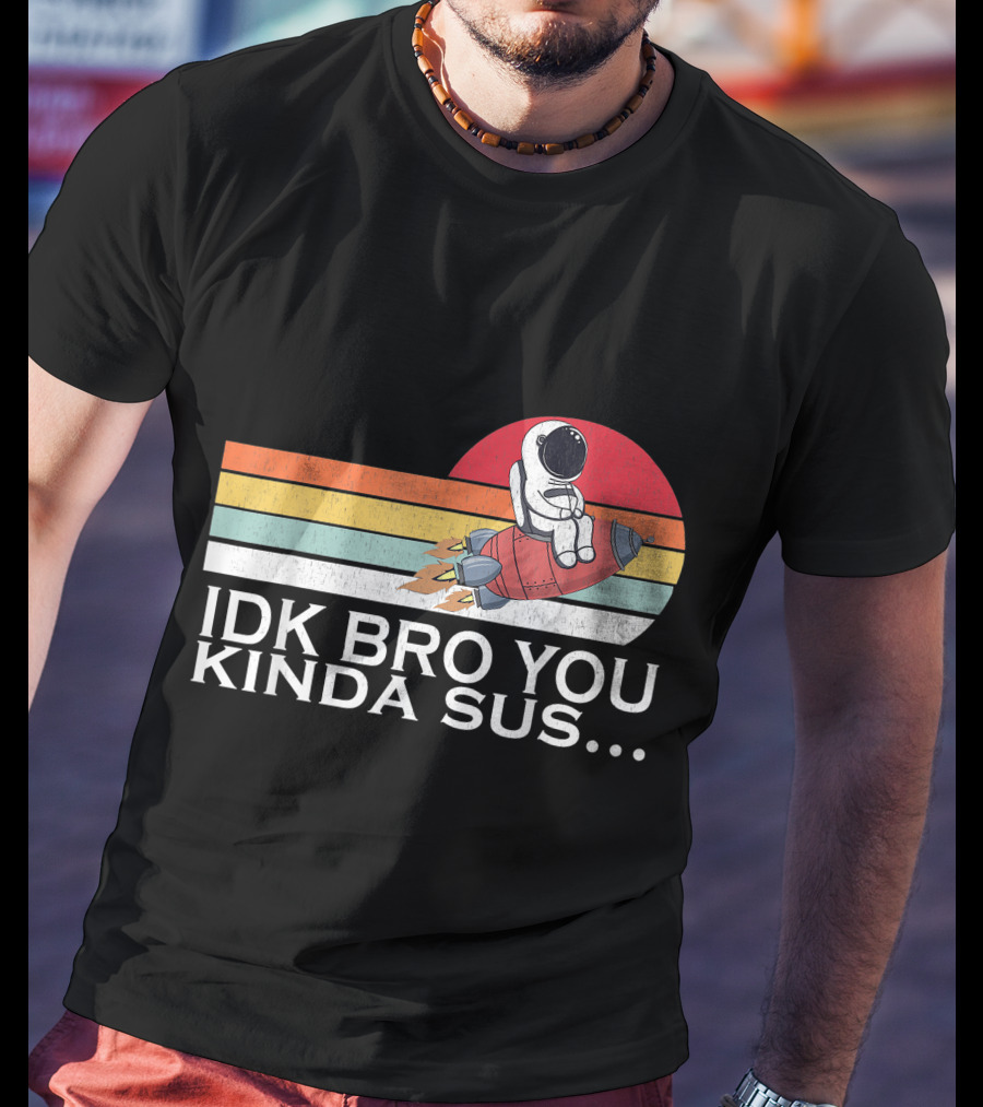 IDK Bro You Kinda Sus Among Space Game Meme Vintage Retro Rocket T-Shirt