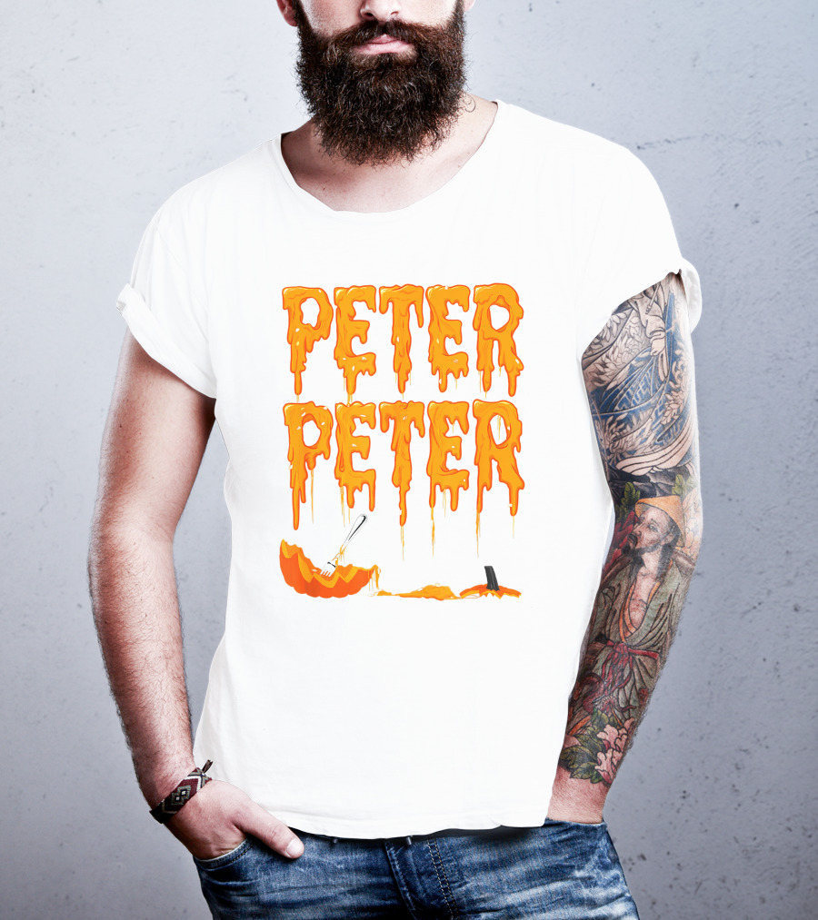 Peter Peter Pumpkin Eater Dripping Orange Text With Fork In Pumpkin T-Shirt