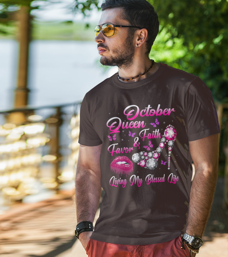 October Queen Faith Favor Living My Blessed Life Butterflies Diamonds Red Lips High Heel T-Shirt