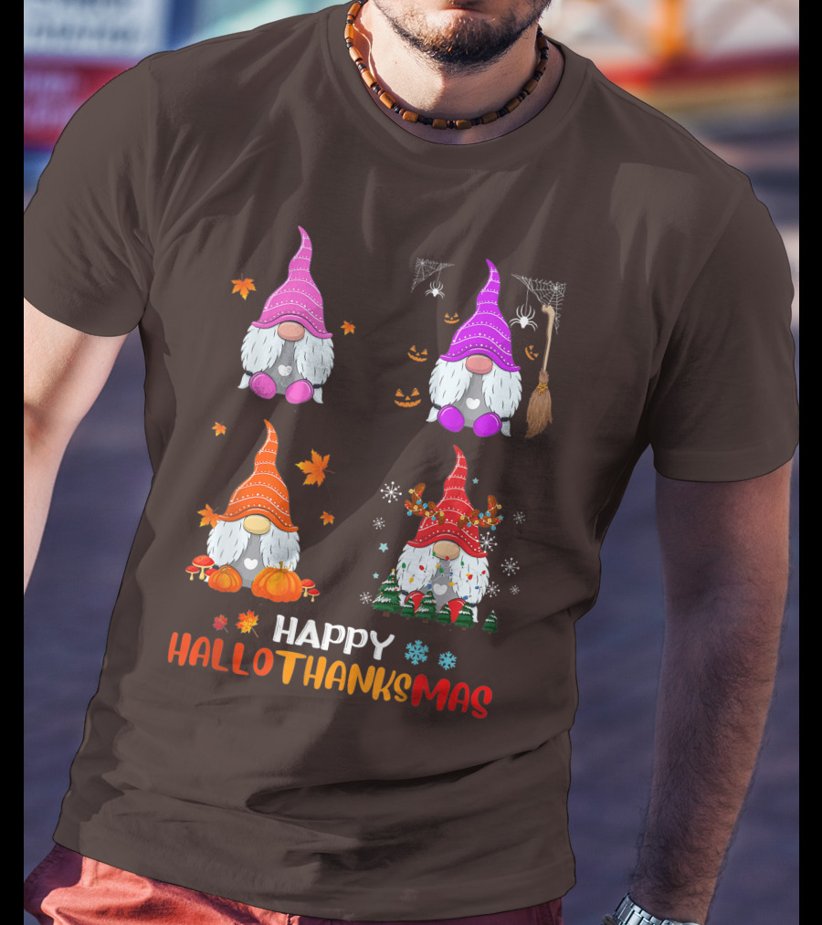 Happy Hallothanksmas Gnome Halloween Thanksgiving Christmas T-Shirt
