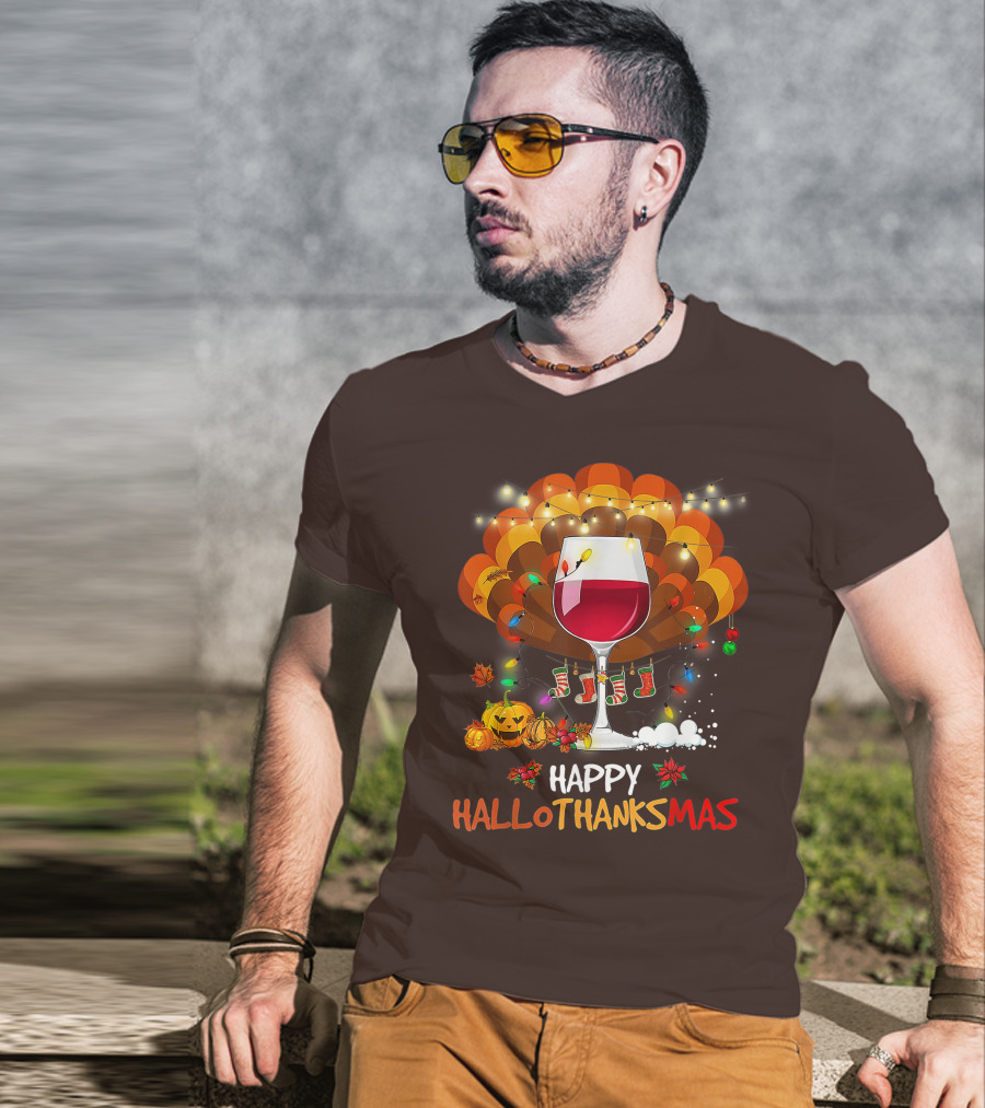 Happy Hallothanksmas Wine Glass Thanksgiving Funny Wine T-Shirt