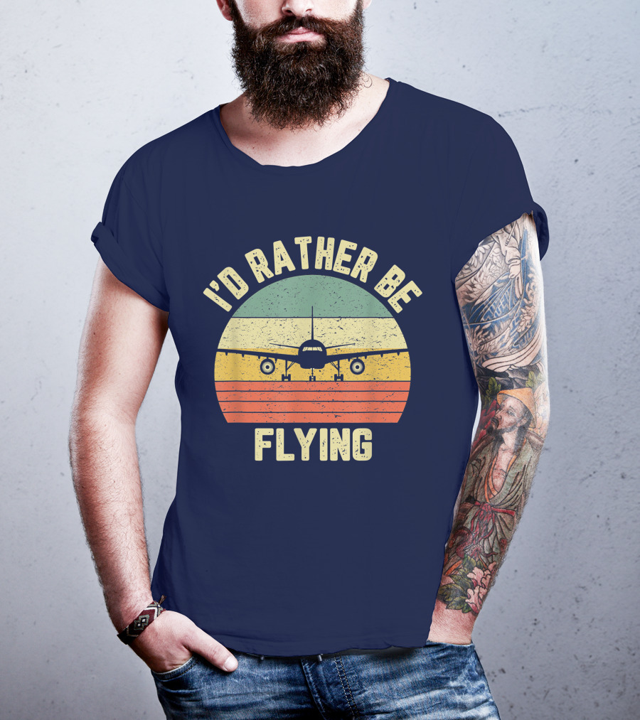 I'd Rather Be Flying Airplane Vintage Sunset Pilot Humor T-Shirt