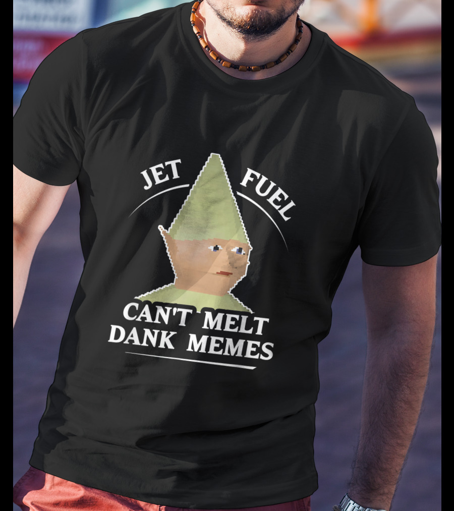Jet Fuel Can't Melt Dank Memes Funny Pixel Art Gnome T-Shirt