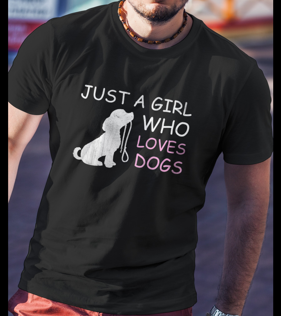 Just A Girl Who Loves Dogs With Leash T-Shirt
