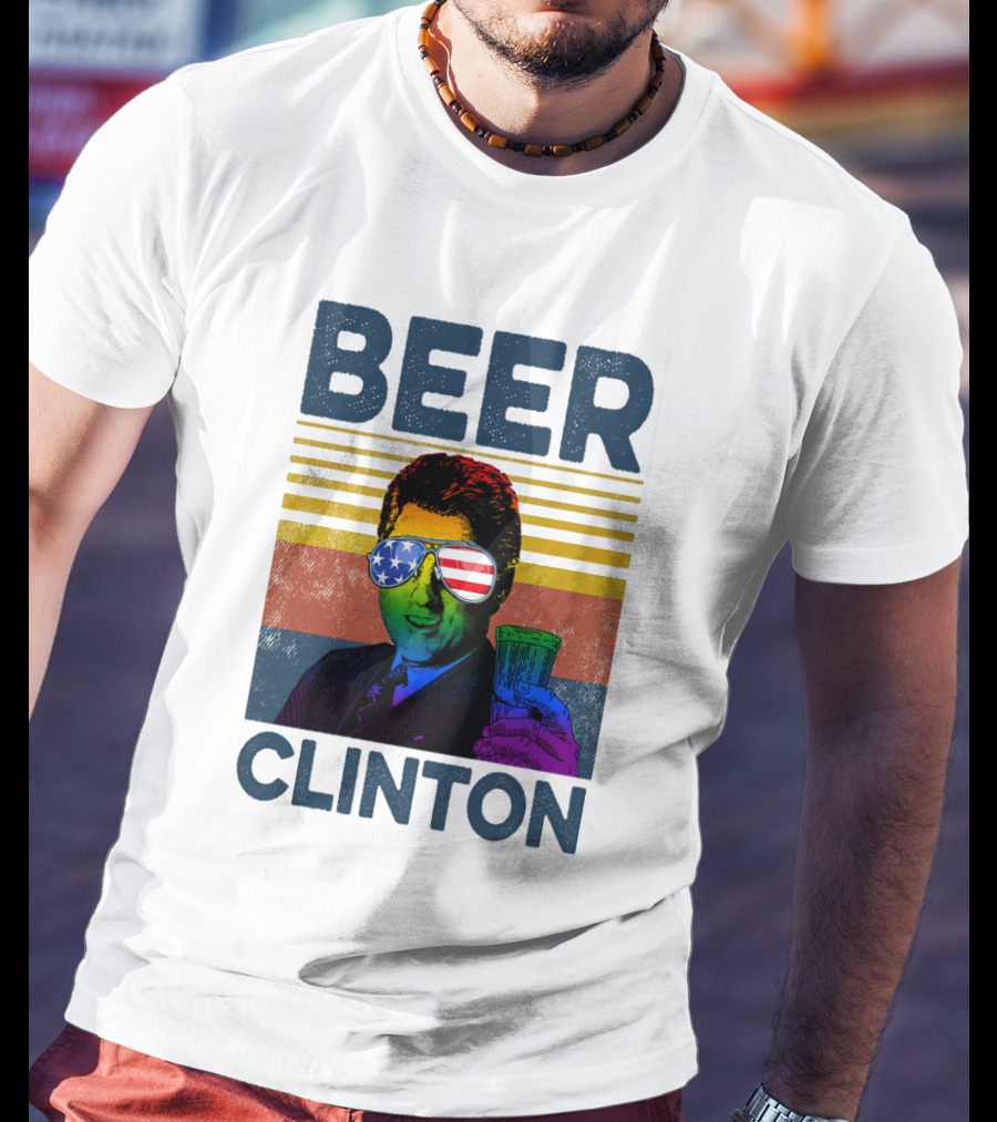 Beer Clinton Stars And Stripes Sunglasses Retro Drink T-Shirt