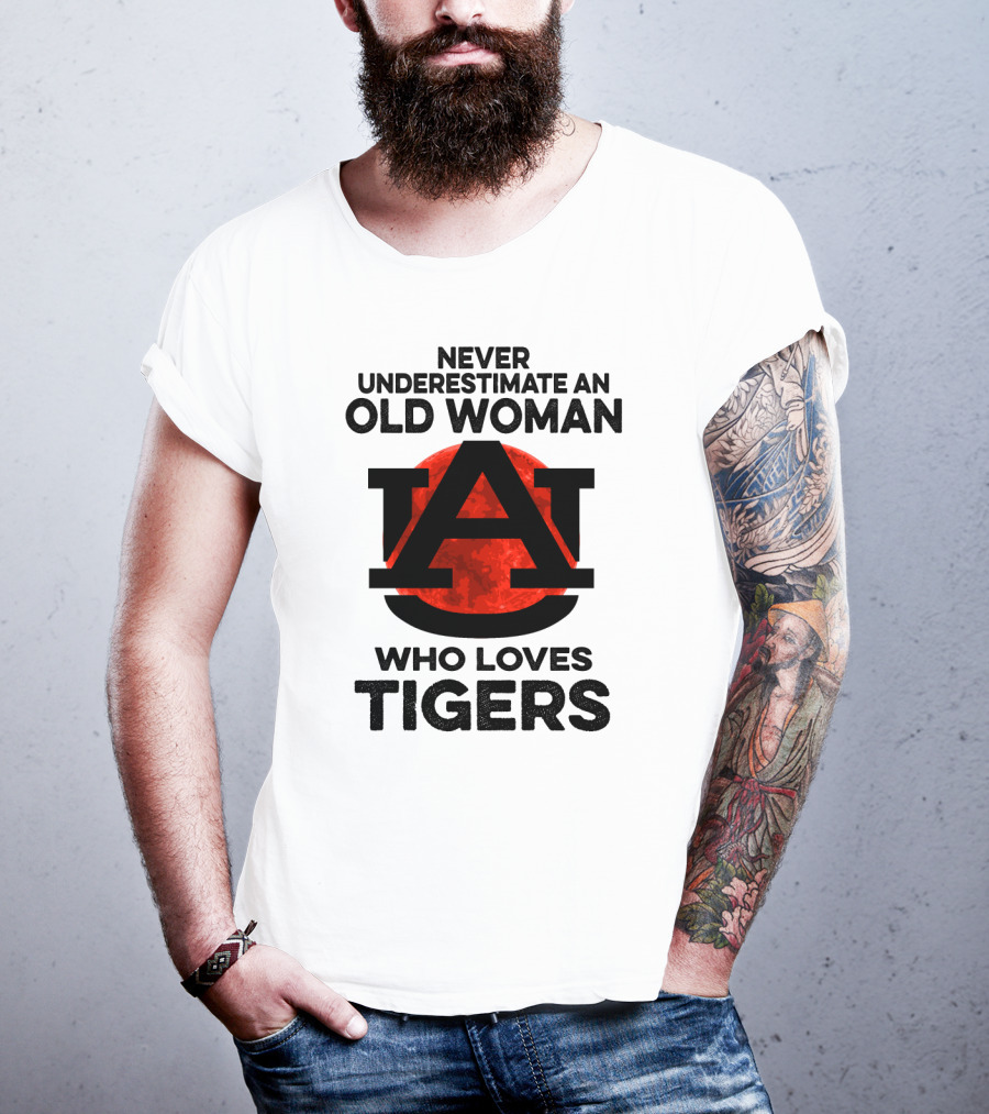 Never Underestimate An Old Woman Who Loves Auburn Tigers T-Shirt