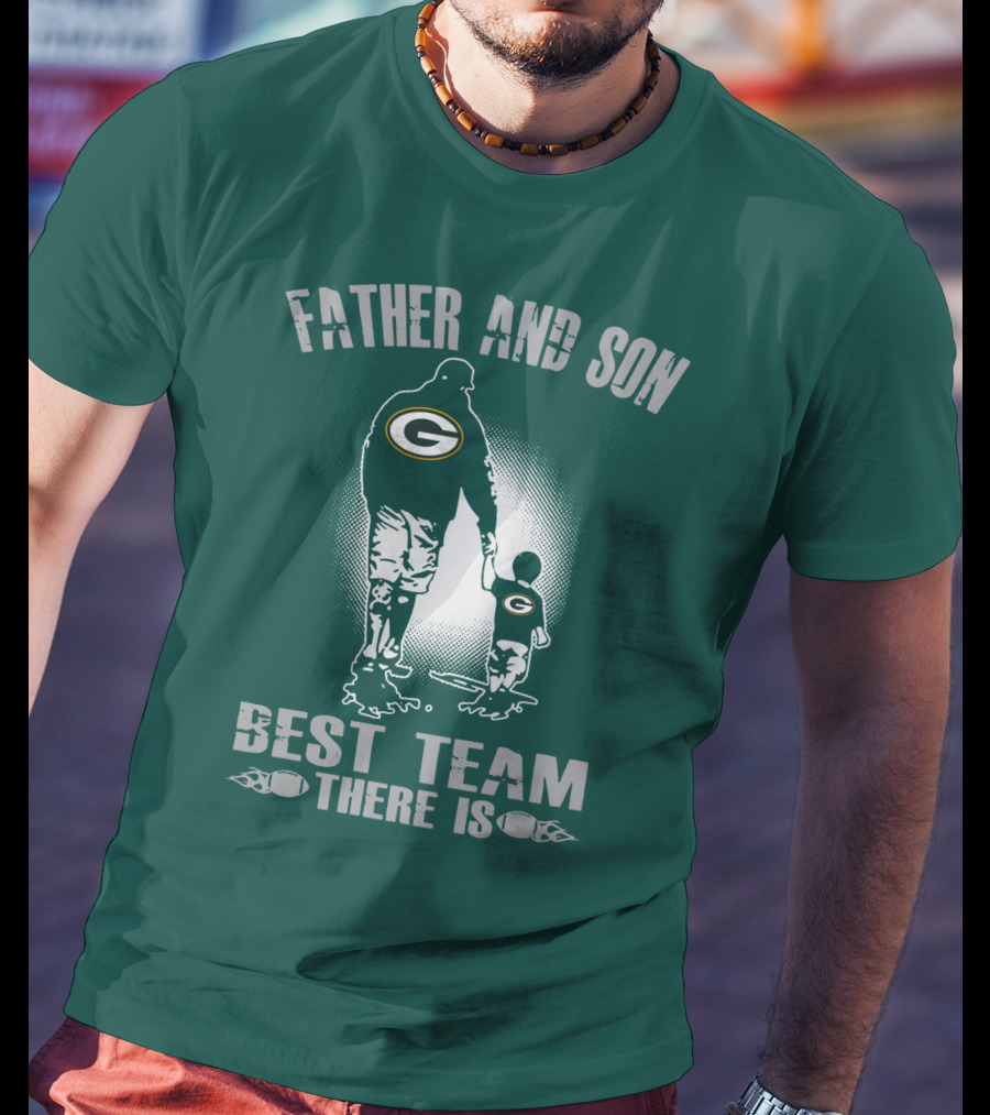 Father And Son Green Bay Packers Best Team There Is T-Shirt
