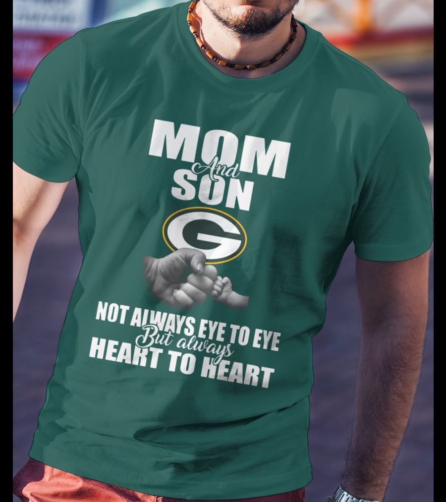 Green Bay Packers Mom And Son Not Always Eye To Eye But Always Heart To Heart T-Shirt