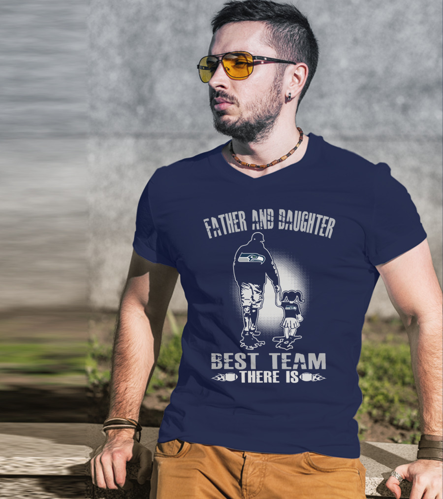 Seattle Seahawks Father And Daughter Best Team There Is T-Shirt