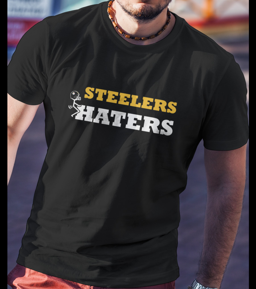Steelers Haters Pittsburgh T-Shirt