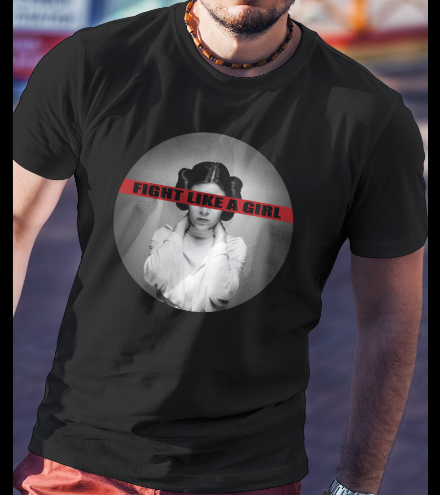 Princess Leia Fight Like A Girl Iconic Empowerment T-Shirt