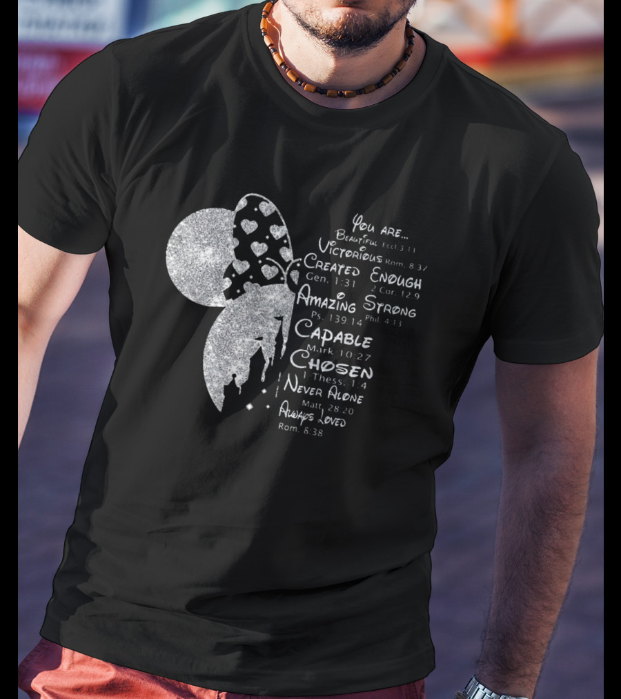 Minnie You Are Beautiful Victorious Created Enough Amazing Strong Capable Chosen Never Alone Always Loved T-Shirt