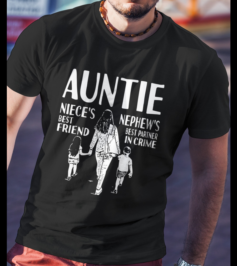Auntie Niece's Best Friend Nephew's Best Partner In Crime T-Shirt