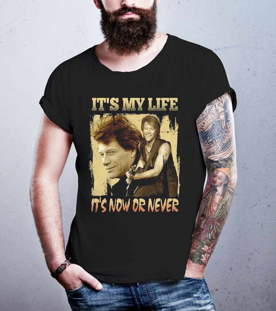 Bon Jovi It's My Life It's Now Or Never T-Shirt