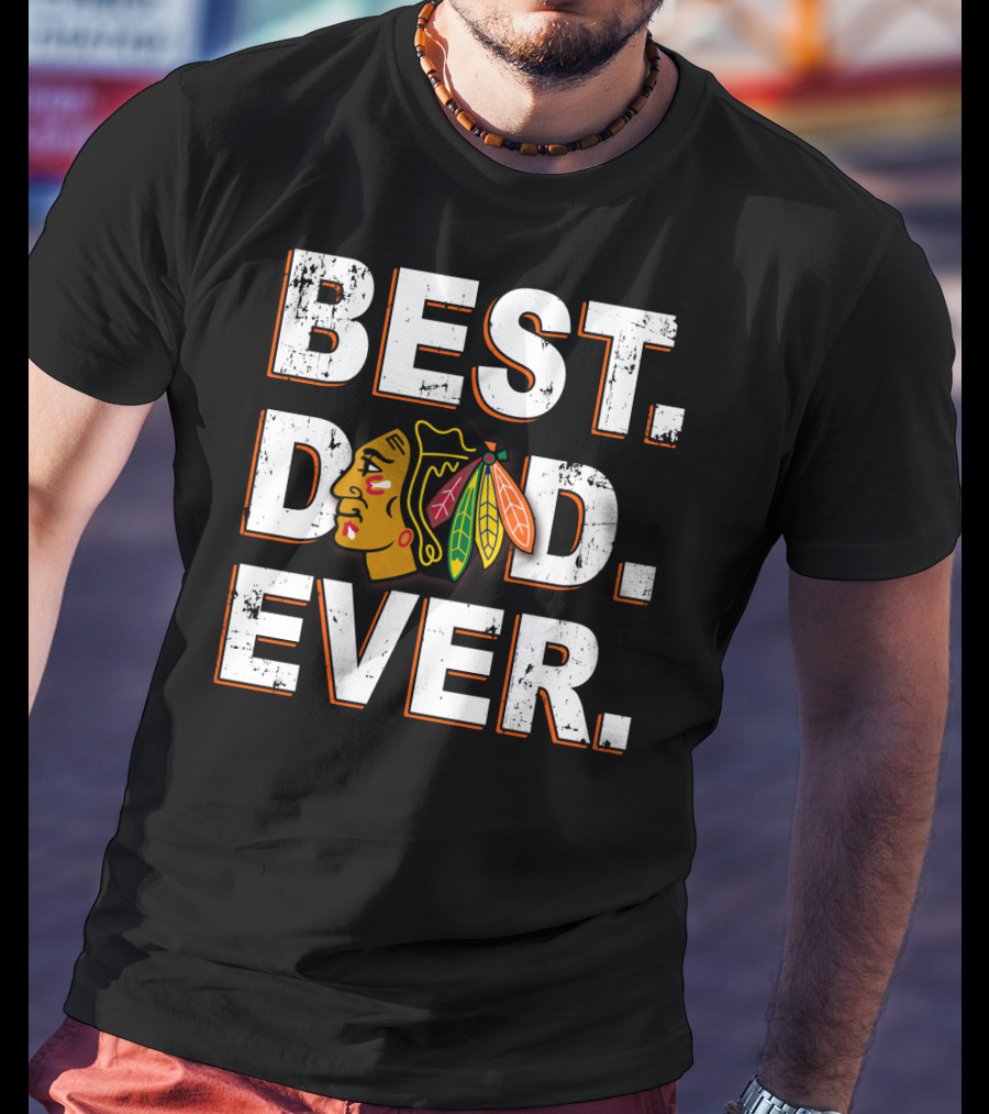 Best Dad Ever Chicago Blackhawks Logo T-Shirt