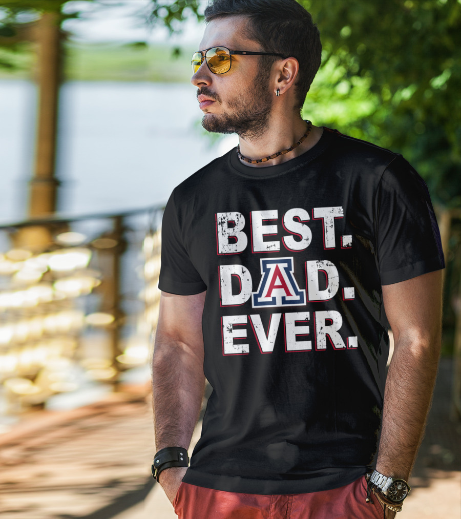 Best Dad Ever Arizona Wildcats A T-Shirt