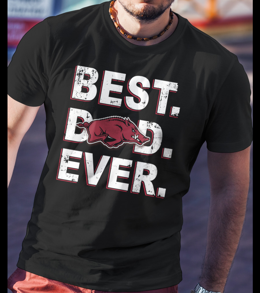 Best Dad Ever Arkansas Razorbacks T-Shirt