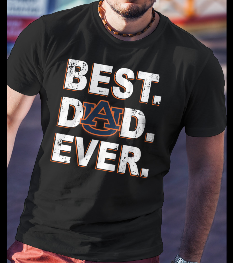 Best Dad Ever Auburn Alogo T-Shirt