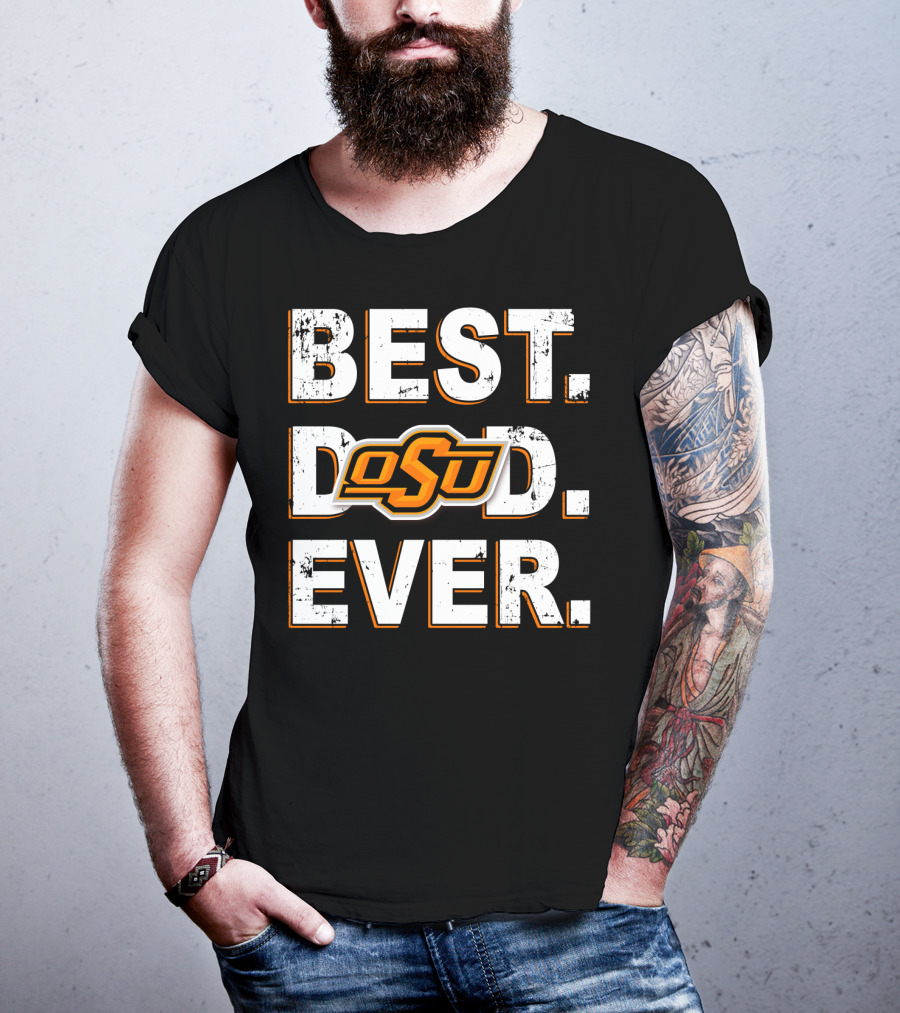 Best Dad Ever Osu Oklahoma State Cowboys T-Shirt