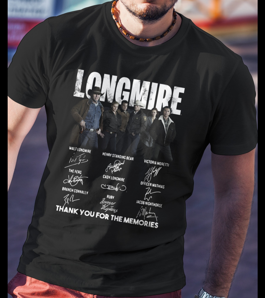 Longmire Characters Signatures Thank You For The Memories T-Shirt