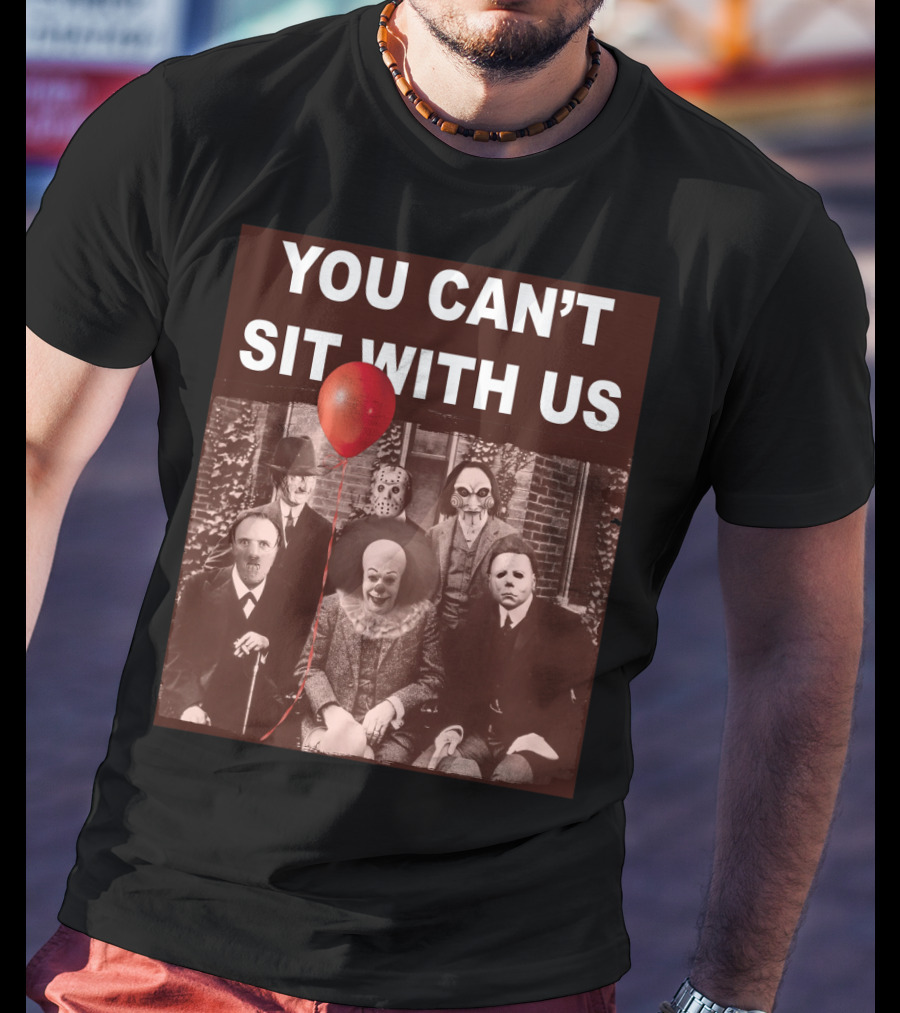 You Can't Sit With Us Horror Icons Red Balloon Halloween Psychoanalysis T-Shirt