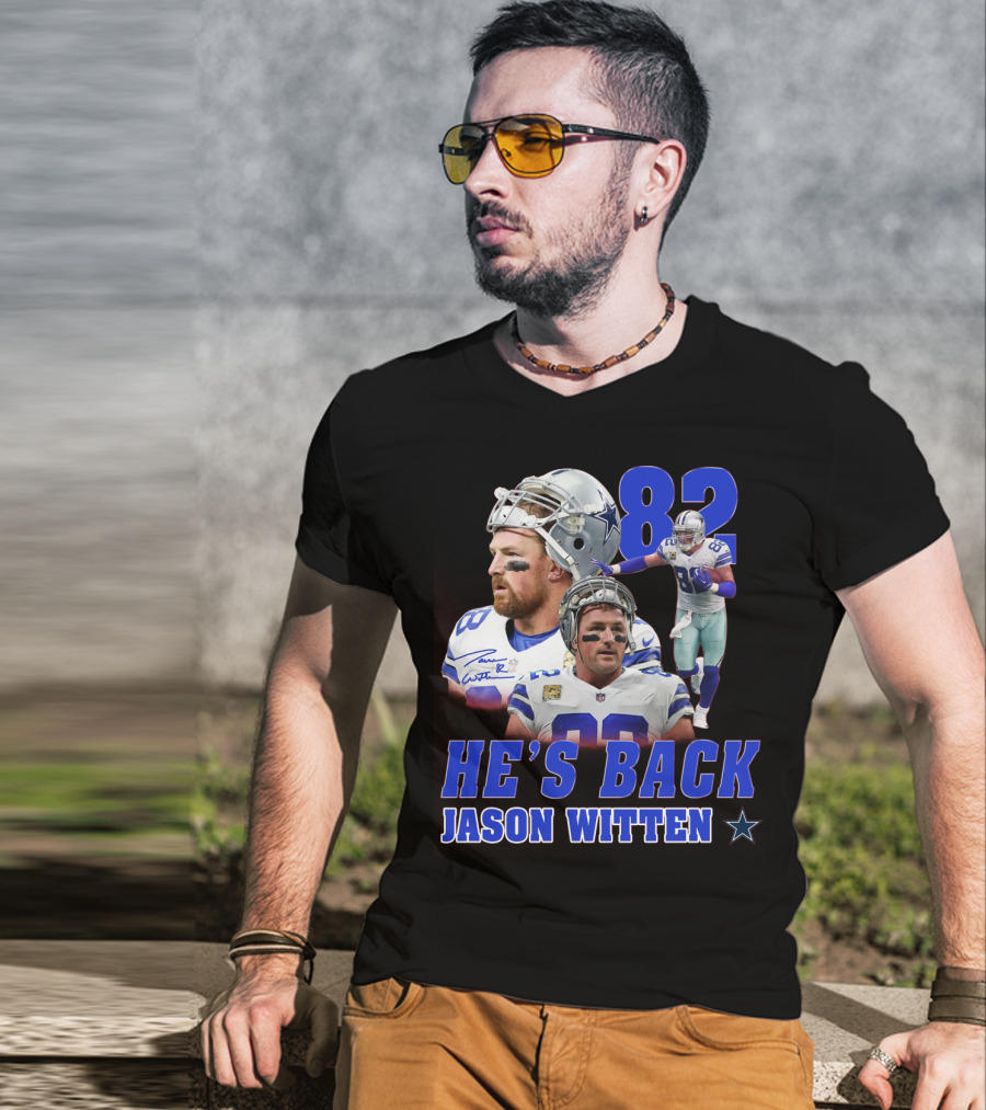 He's Back Jason Witten 82 Dallas Cowboys T-Shirt