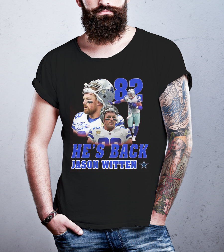 He's Back Jason Witten 82 Dallas Cowboys T-Shirt