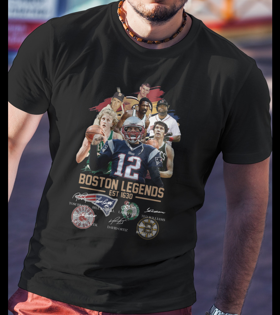 Boston Legends Est 1630 Tom Brady Ted Williams Bill Russell Larry Bird David Ortiz Bobby Orr T-Shirt