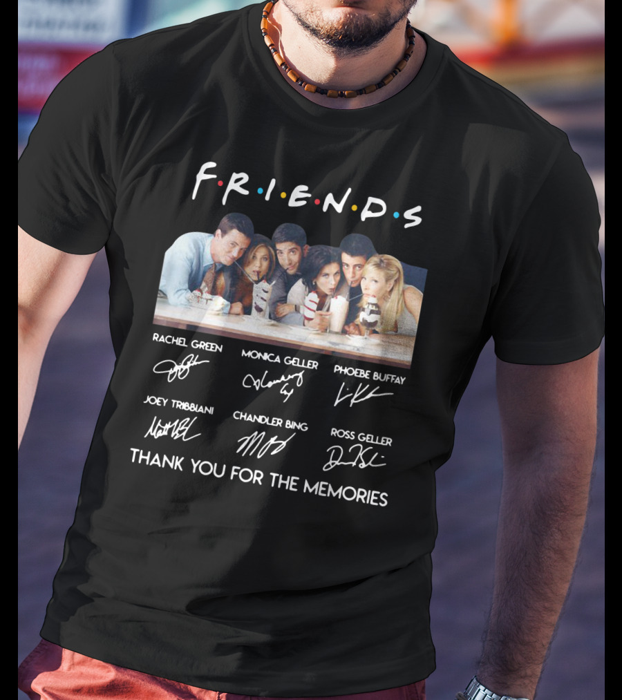 F.r.i.e.n.d.s Characters Signatures Thank You For The Memories T-Shirt
