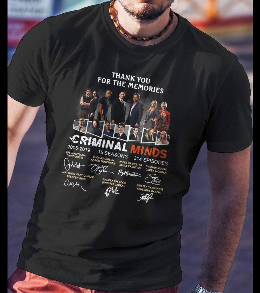 Thank You For The Memories Criminal Minds 15 Seasons 314 Episodes Cast Signatures T-Shirt