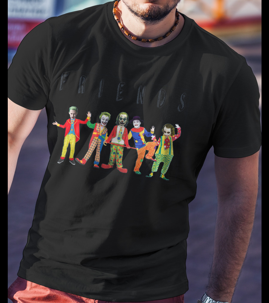 Friends Clown Joker Characters T-Shirt