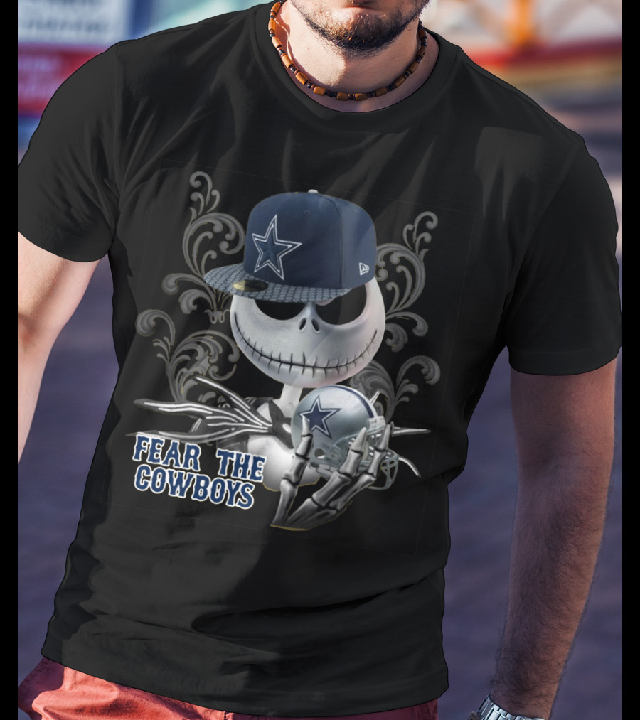 Fear The Cowboys Jack Skellington Dallas Nfl Fan Gear T-Shirt