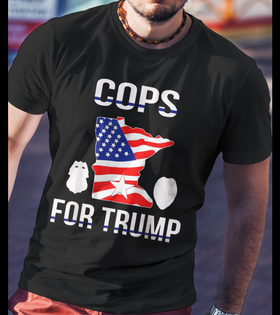 Cops For Trump Minnesota American Flag Police Support T-Shirt