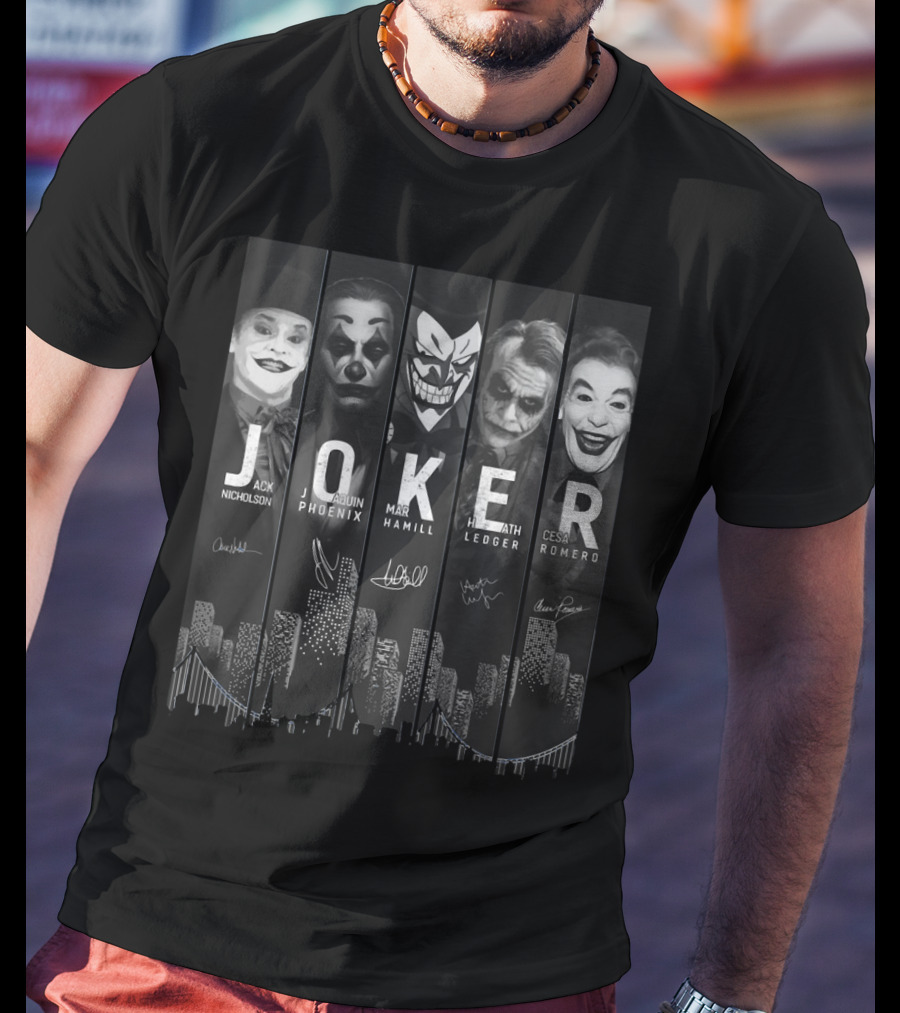 Joker City Jack Nicholson Joaquin Phoenix Mark Hamill Heath Ledger Cesar Romero T-Shirt