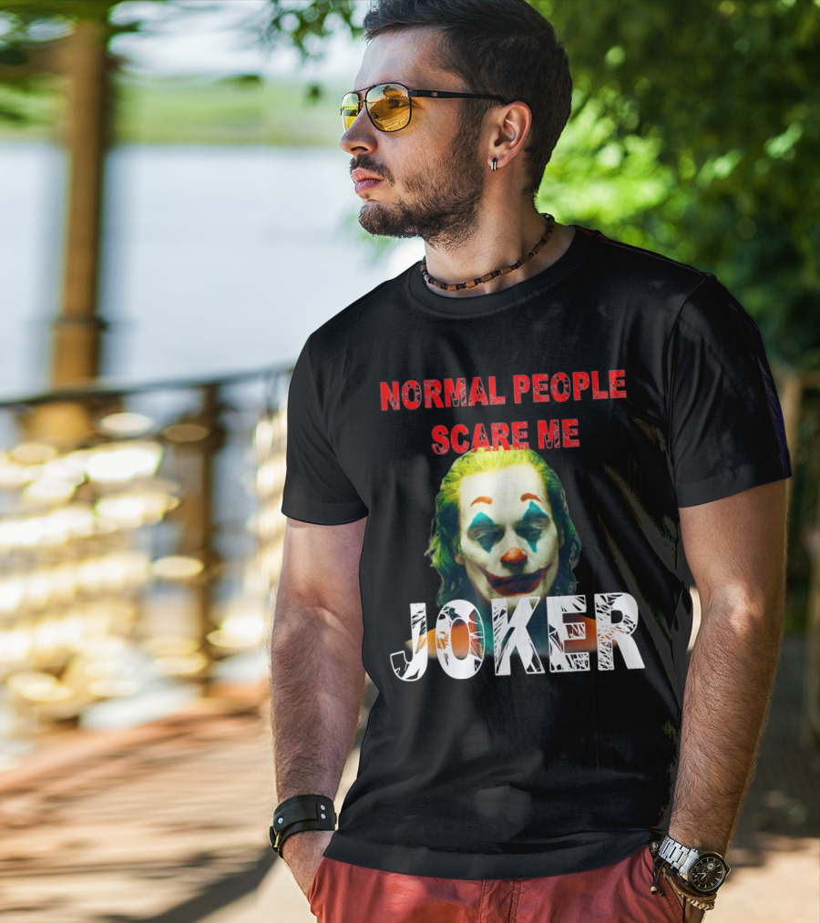 Normal People Scare Me Joker Joaquin Phoenix T-Shirt