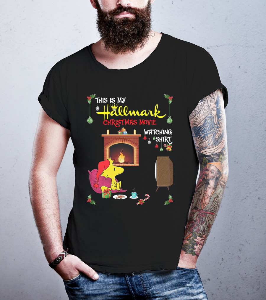 This Is My Hallmark Christmas Movie Watching Shirt Woodstock Fireside Holiday Snuggle Scene T-Shirt