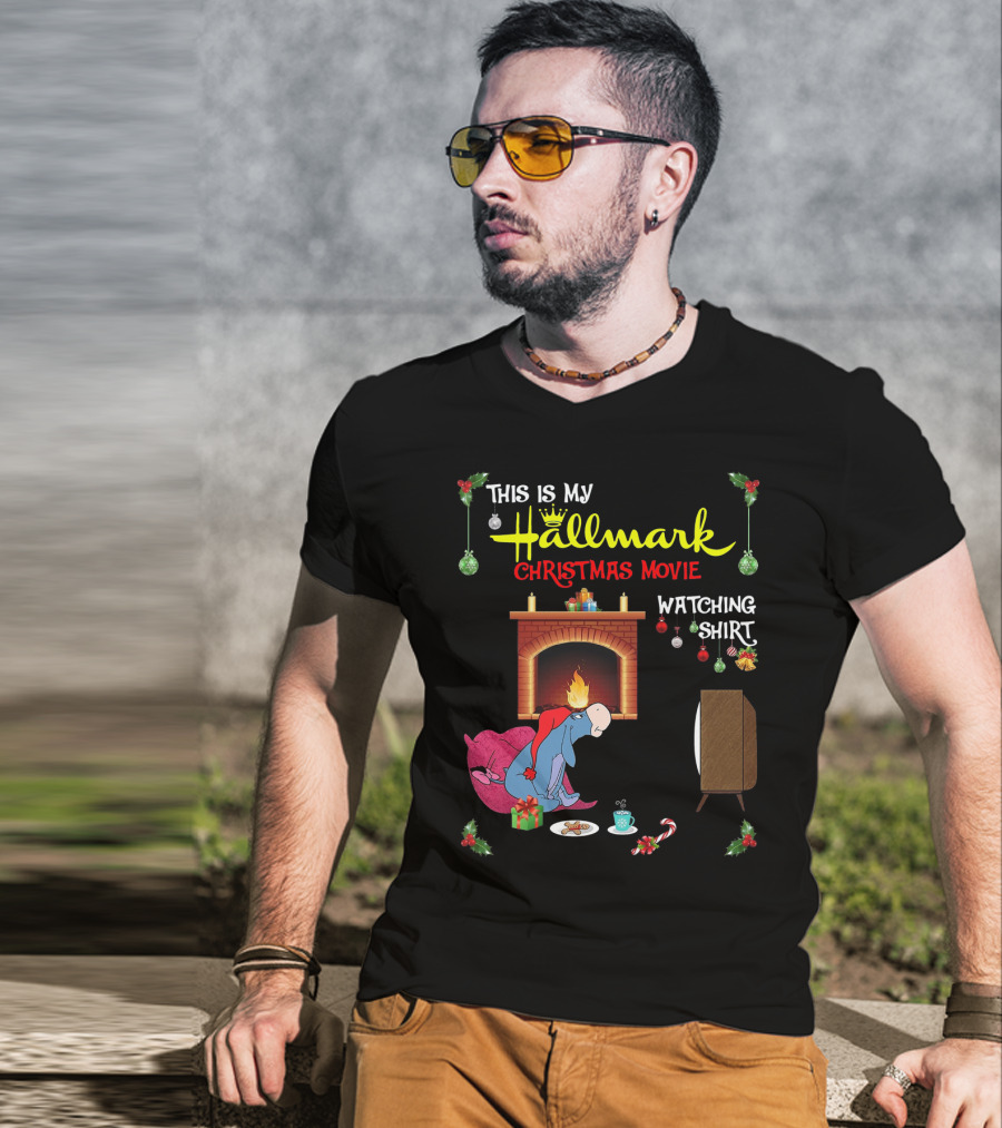 This Is My Hallmark Christmas Movie Watching Shirt Eeyore Fireplace Scene T-Shirt