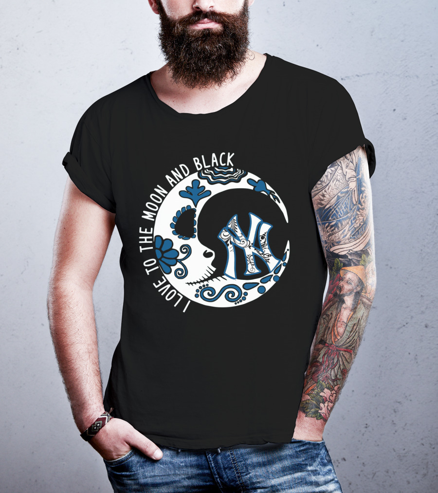 New York Yankees I Love To The Moon And Black T-Shirt