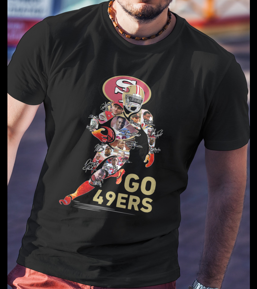 Go San Francisco 49ers Legends And Iconic Autographs T-Shirt
