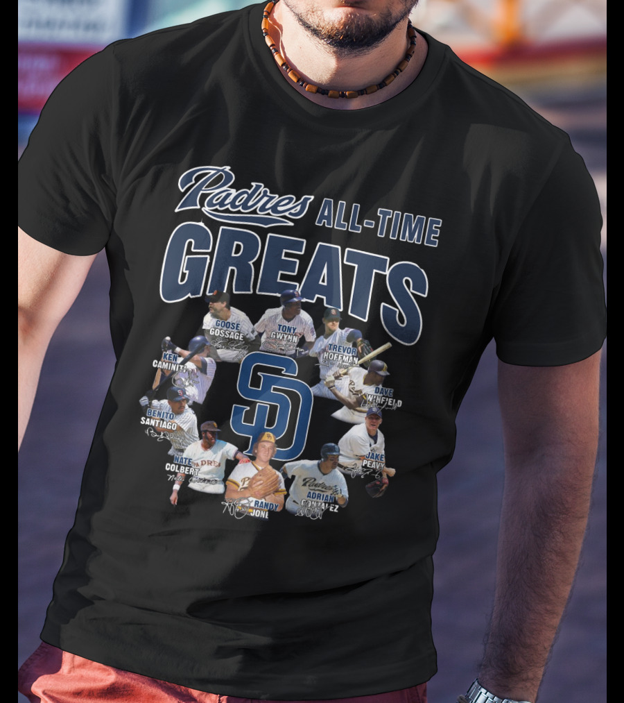 Padres All-Time Greats Goose Gossage Tony Gwynn Trevor Hoffman Dave Winfield Ken Caminiti Benito Santiago Nate Colbert Randy Jones Adrian Gonzalez Jake Peavy T-Shirt