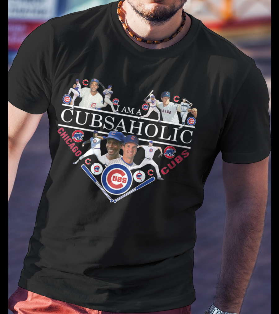 I Am A Cubsaholic Chicago Cubs T-Shirt