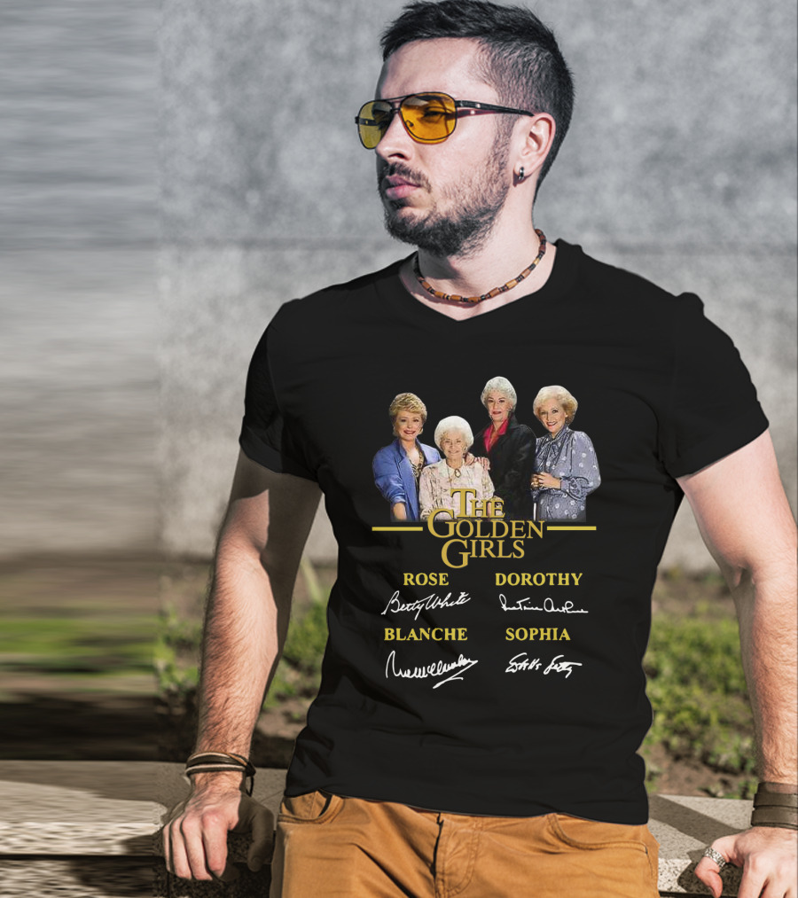 The Golden Girls Rose Dorothy Blanche Sophia Betty White Rue McClanahan Estelle Getty Bea Arthur T-Shirt