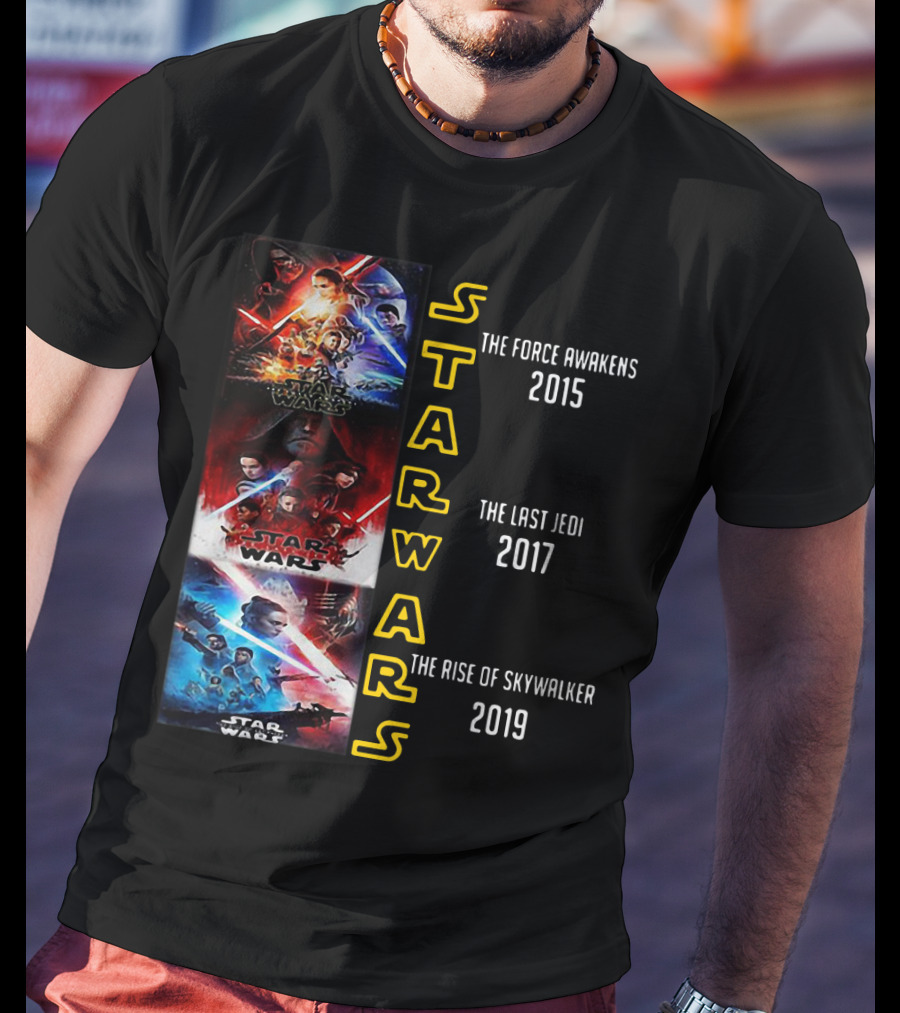 Star Wars The Force Awakens The Last Jedi The Rise Of Skywalker 2015 2017 2019 T-Shirt