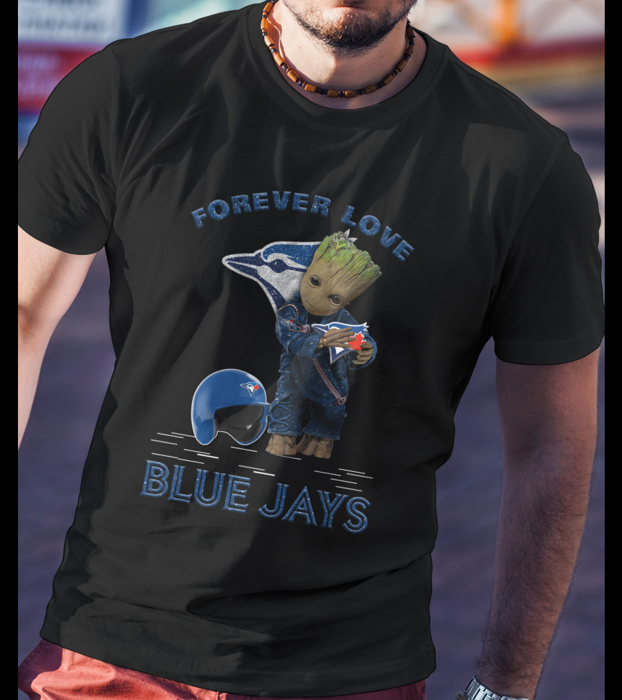 Forever Love Groot Blue Jays MLB Fans T-Shirt