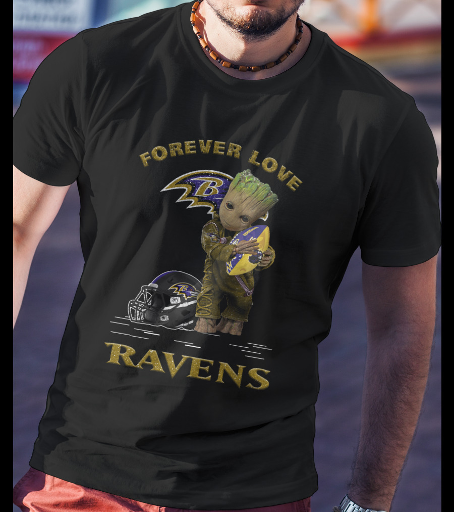 Forever Love Ravens Groot Football Baltimore T-Shirt
