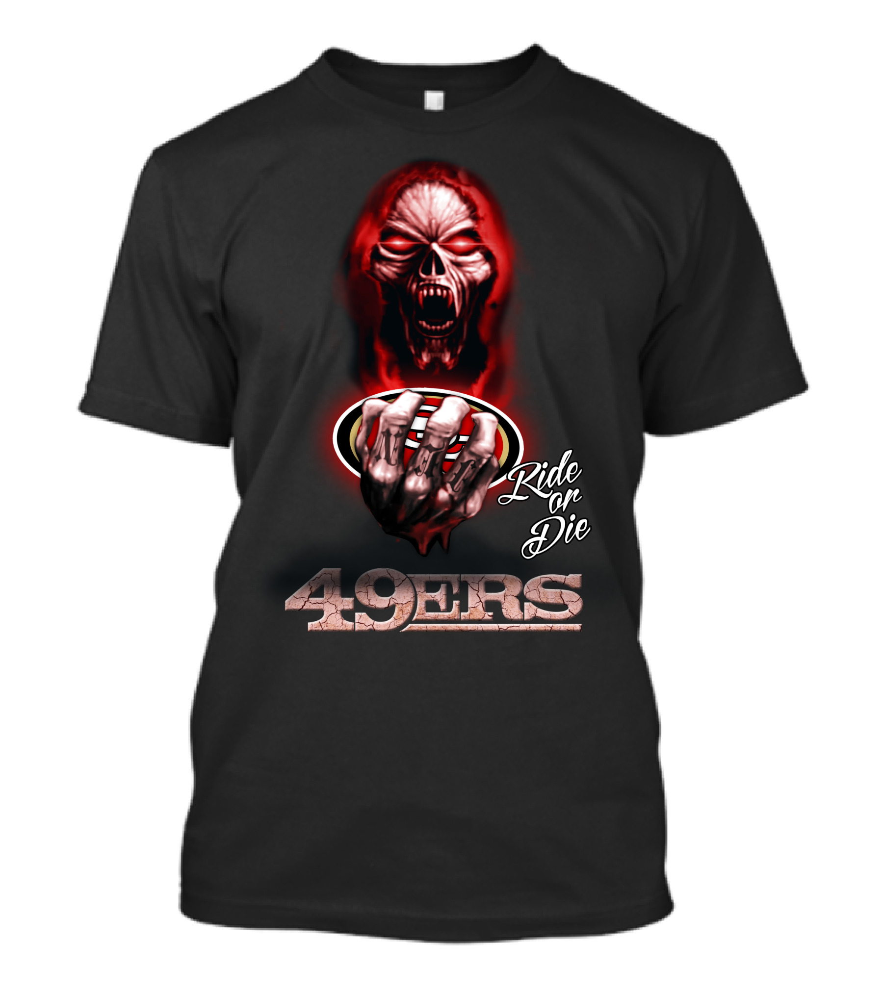 Ride Or Die San Francisco 49ers T-Shirt