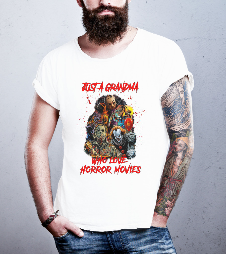 Just A Grandma Who Loves Horror Movies T-Shirt
