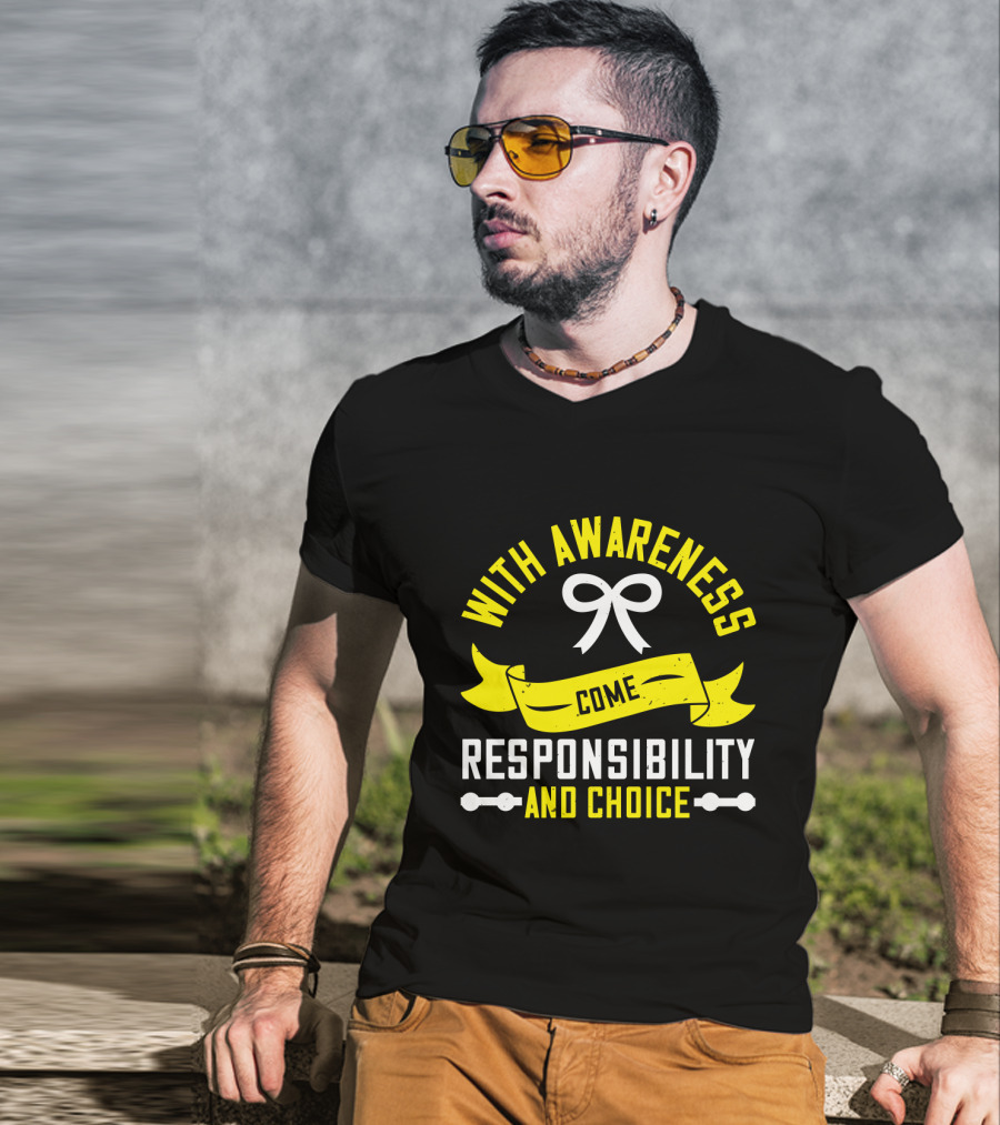 With Awareness Come Responsibility And Choice Ribbon T-Shirt