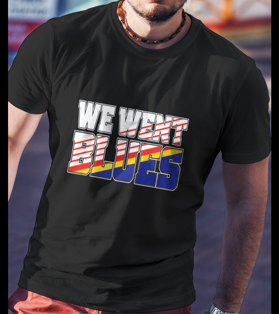 We Went Blues Patriotic Red White Blue Gold Stripes T-Shirt