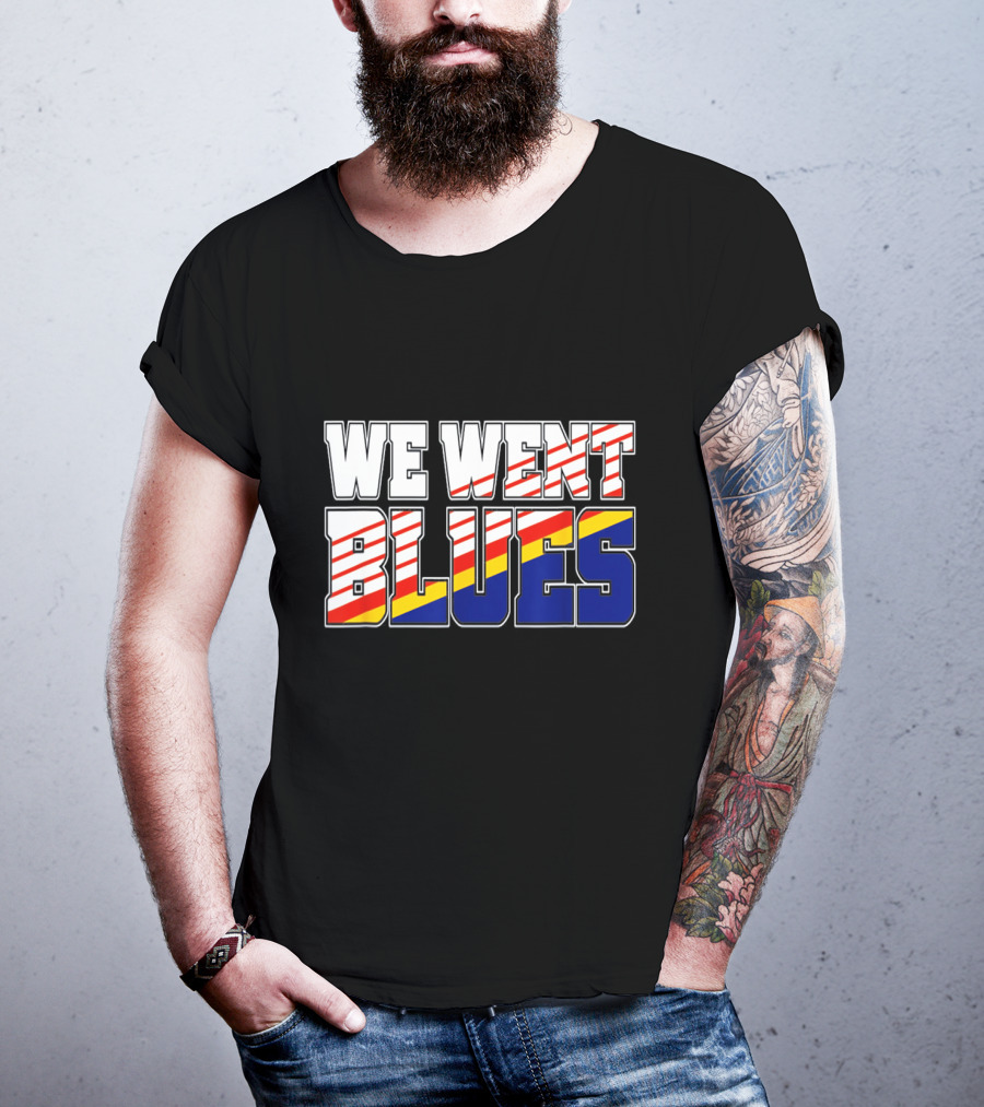 We Went Blues Patriotic Red White Blue Gold Stripes T-Shirt